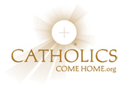 Catholics Come Home